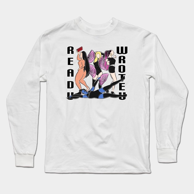 Read U Wrote U Long Sleeve T-Shirt by fsketchr